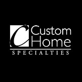 Custom Home Specialt...